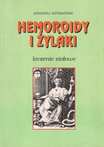 Okladka ksiazki hemoroidy i zylaki leczenie ziolowe