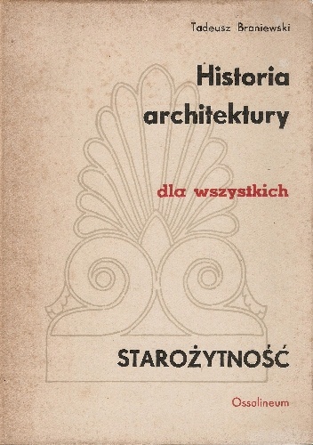 Okladka ksiazki historia architektury dla wszystkich starozytnosc
