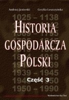Okladka ksiazki historia gospodarcza polski czesc 3