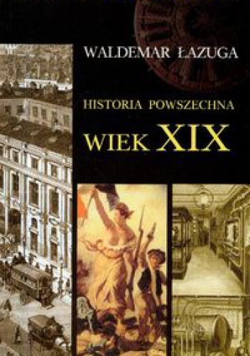 Okladka ksiazki historia powszechna wiek xix