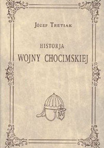 Okladka ksiazki historia wojny chocimskiej