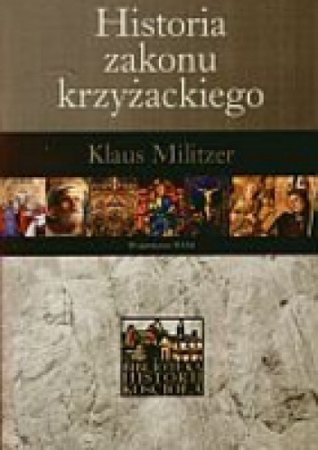 Okladka ksiazki historia zakonu krzyzackiego