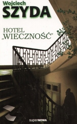 Okladka ksiazki hotel wiecznosc