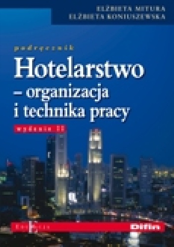 Okladka ksiazki hotelarstwo organizacja i technika pracy podrecznik