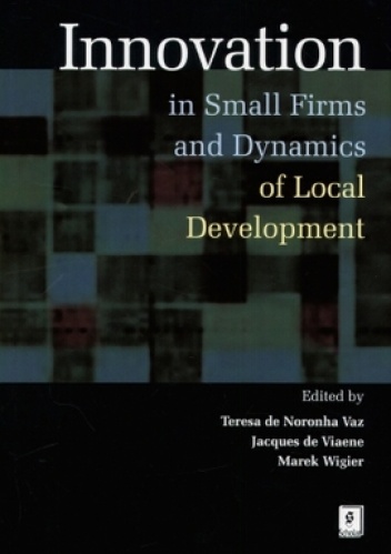 Okladka ksiazki innovation in small firms and dynamics of local development