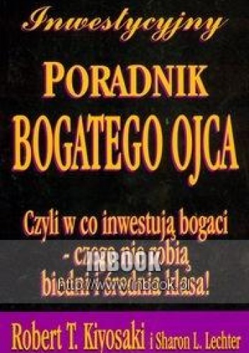 Okladka ksiazki inwestycyjny poradnik bogatego ojca