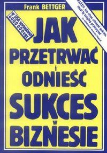 Okladka ksiazki jak przetrwac i odniesc sukces