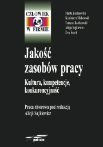 Okladka ksiazki jakosc zasobow pracy kultura kompetencje konkurencyjnosc