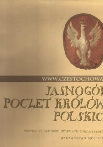 Okladka ksiazki jasnogorski poczet krolow i ksiazat polskich