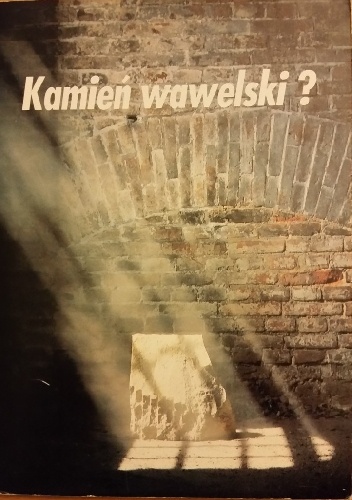 Okladka ksiazki kamien wawelski