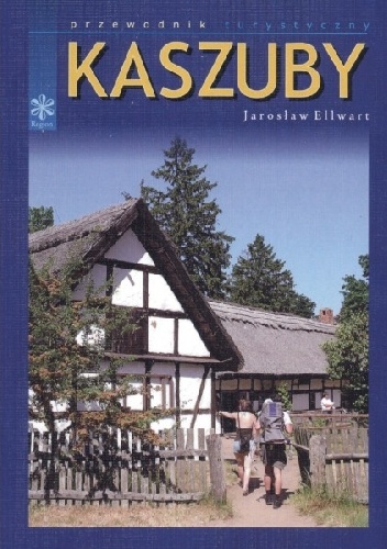 Okladka ksiazki kaszuby przewodnik turystyczny