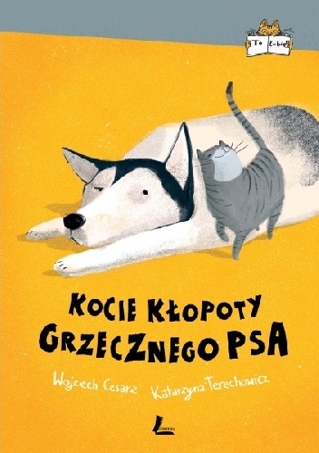 Okladka ksiazki kocie klopoty grzecznego psa