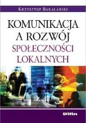 Okladka ksiazki komunikacja a rozwoj spolecznosci lokalnych