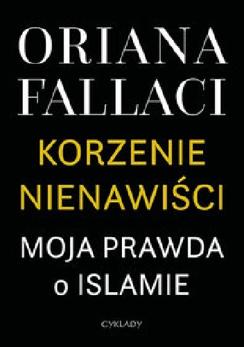 Okladka ksiazki korzenie nienawisci moja prawda o islamie