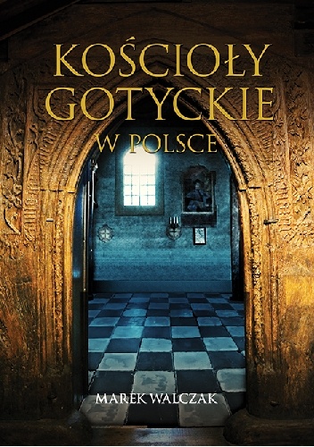 Okladka ksiazki koscioly gotyckie w polsce