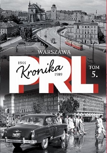 Okladka ksiazki kronika prl warszawa