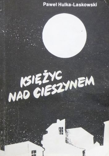 Okladka ksiazki ksiezyc nad cieszynem