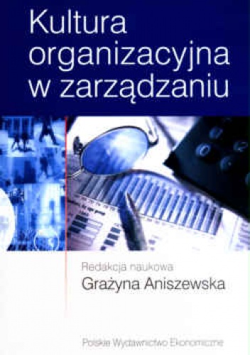 Okladka ksiazki kultura organizacyjna w zarzadzaniu