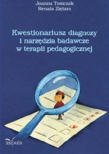 Okladka ksiazki kwestionariusz diagnozy i narzedzia badawcze w terapii pedagogicznej