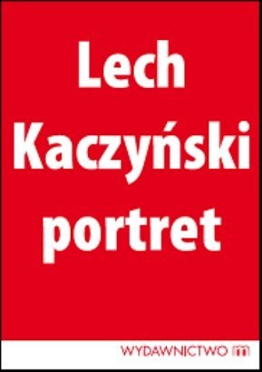 Okladka ksiazki lech kaczynski portret