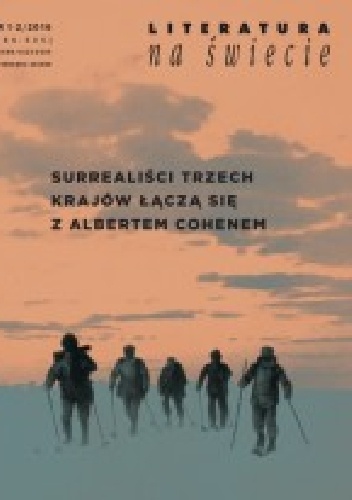 Okladka ksiazki literatura na swiecie 2016 1 2 surrealisci trzech krajow lacza sie z albertem cohenem