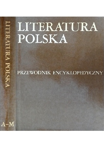 Okladka ksiazki literatura polska przewodnik encyklopedyczny a m