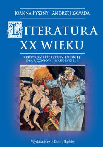 Okladka ksiazki literatura xx wieku leksykon literatury polskiej dla uczniow i nauczycieli