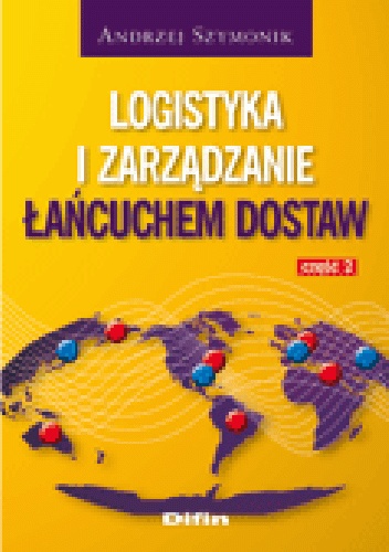 Okladka ksiazki logistyka i zarzadzanie lancuchem dostaw czesc 2