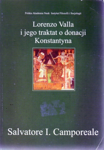 Okladka ksiazki lorenzo valla i jego traktat o donacji konstantyna retoryka wolnosc i eklezjologia w xv wieku