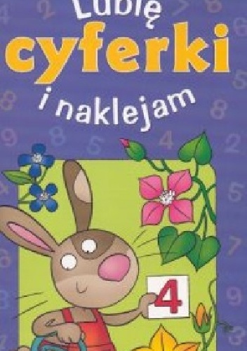 Okladka ksiazki lubie i naklejam cyferki 7 lat