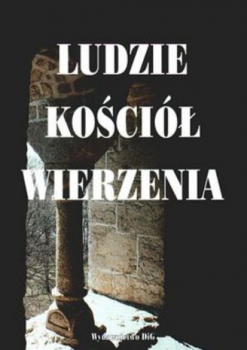 Okladka ksiazki ludzie kosciol wierzenia