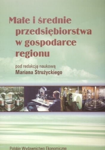 Okladka ksiazki male i srednie przedsiebiorstwa w gospodarce regionu