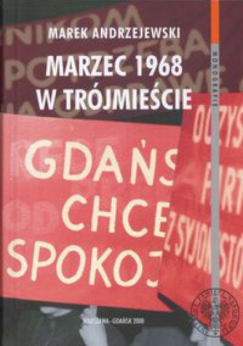 Okladka ksiazki marzec 1968 w trojmiescie