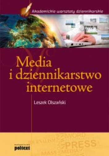 Okladka ksiazki media i dziennikarstwo internetowe