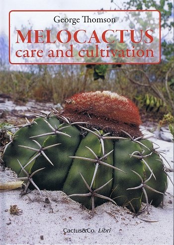 Okladka ksiazki melocactus care and cultivation