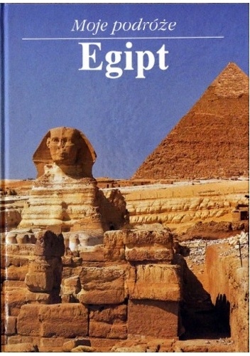 Okladka ksiazki moje podroze egipt