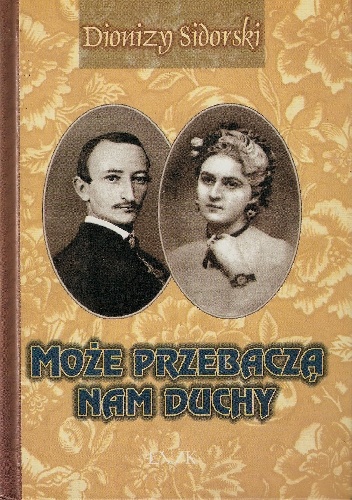 Okladka ksiazki moze przebacza nam duchy