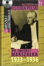 Okladka ksiazki multimedialna historia polski tom 23 po smierci marszalka 1933 1936