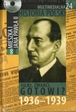 Okladka ksiazki multimedialna historia polski tom 24 silni zwarci gotowi 1936 1939