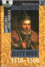Okladka ksiazki multimedialna historia polski tom 7 zloty wiek 1510 1560