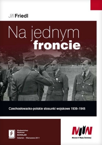 Okladka ksiazki na jednym froncie czechoslowacko polskie stosunki wojskowe 1939 1945