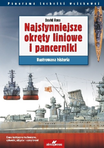 Okladka ksiazki najslynniejsze okrety liniowe i pancerniki ilustrowana historia