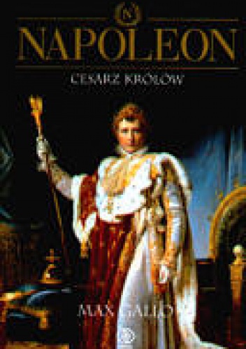 Okladka ksiazki napoleon tom 3 cesarz krolow