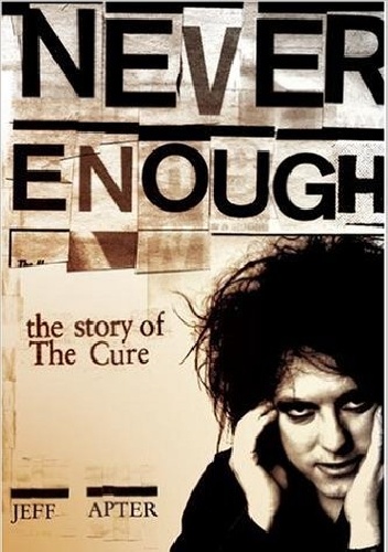 Okladka ksiazki never enough the story of the cure