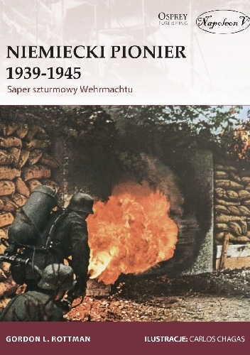 Okladka ksiazki niemiecki pionier 1939 1945 saper szturmowy wehrmachtu