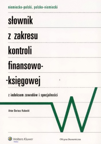 Okladka ksiazki niemiecko polski polsko niemiecki slownik z zakresu kontroli finansowo ksiegowej