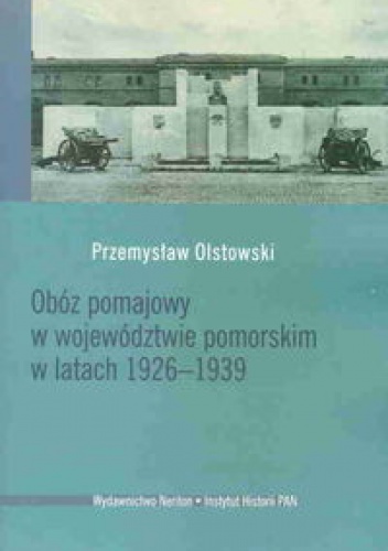 Okladka ksiazki oboz pomajowy w wojewodztwie pomorskim w latach 1926 1939