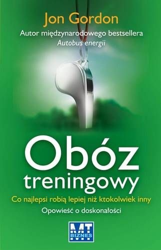 Okladka ksiazki oboz treningowy co najlepsi robia lepiej niz ktokolwiek inny opowiesc o doskonalosci