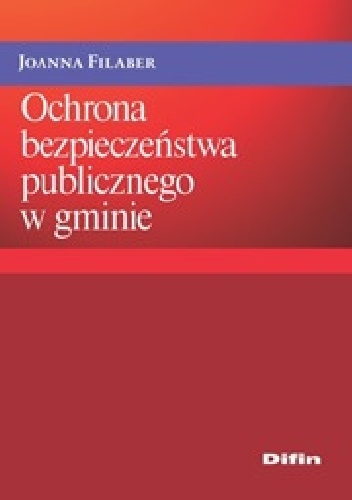 Okladka ksiazki ochrona bezpieczenstwa publicznego w gminie