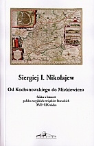 Okladka ksiazki od kochanowskiego do mickiewicza szkice z historii polsko rosyjskich zwiazkow literackich xvii xix wieku